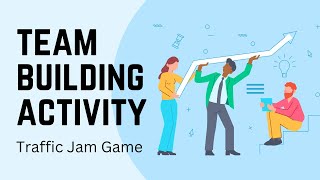 Traffic Jam Game  Team working video  Team building activity [upl. by Wrightson817]