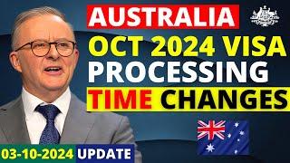 Australia Visa Processing Time Changes in October 2024  Australia Visa Update [upl. by Coit]