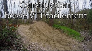 Construction dune bosse facilement VTT  Intense Speed building [upl. by Pepi]