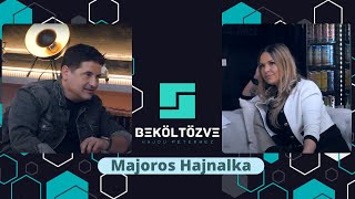 Beköltözve Hajdú Péterhez Majoros Hajnalka [upl. by Aneekal241]