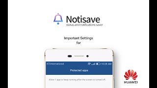 notisave Important setting for huawei [upl. by Towroy]