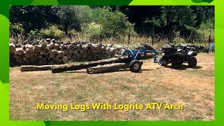 Moving Logs With Logrite ATV Arch [upl. by Iorgos]