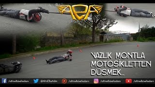 Yazlık Montla Motosikletten Düşmek [upl. by Aicrag]