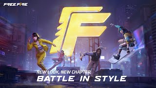 New Look New Chapter  Free Fire BATTLE IN STYLE [upl. by Ytsirt]