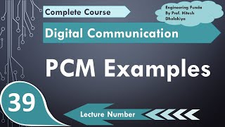 PCM Examples  Pulse Code Modulation Solved Problems  Digital Communication  Engineering Funda [upl. by Alfonzo]