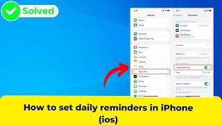 How to set daily reminders in iPhone ios [upl. by Eula]