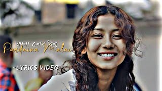 Sapana Hajar Dinu Pardaina Malai  Lyrics Video  Udit Narayan Jha amp Deepa Jha [upl. by Acirema]