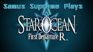 Star Ocean First Departure R — Part 04 Finale [upl. by Marlo]