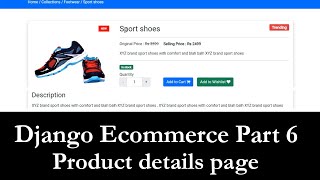 Django Ecommerce Part 6  Display product details in django  Add Font Aweseome and Google Fonts [upl. by Nyladnar369]