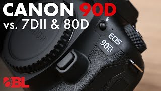 Canon 90D vs Canon 7D Mark II vs Canon 80D  Comparison Review [upl. by Yemarej]