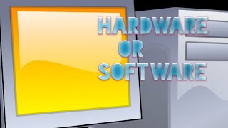 Hardware and Software [upl. by Flagler185]