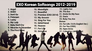 EXO 엑소 Korean Softsongs Playlist 20122019 [upl. by Schonfeld455]