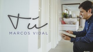 Marcos Vidal  Tú Video Oficial [upl. by Ydurt]