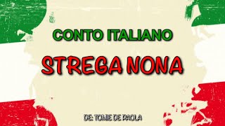 STREGA NONA  UM CONTO ITALIANO [upl. by Leahcim]