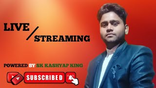 SK Kashyap King Live Stream 51 [upl. by Tlaw]