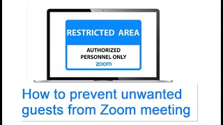 How to prevent unwanted guests from Zoom meeting [upl. by Lilian]