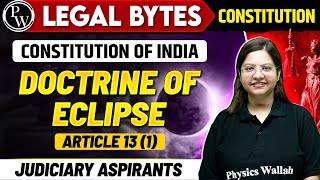 Doctrine of Eclipse  Article 13 1 Constitution of India  Judiciary By PW [upl. by Stanislaw416]