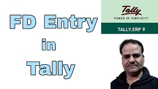 FD Entry In Tally  Fixed deposit entry in tally  Accounts Samadhaan [upl. by Nywnorb]