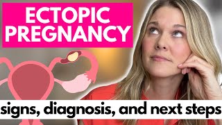 Do You Have an Ectopic Pregnancy Warning Signs Diagnosis and Treatment Options [upl. by Furmark]