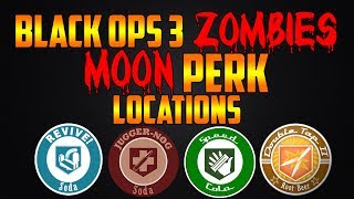 MOON PERK LOCATIONS Call of Duty Black Ops 3 Zombies Chronicles [upl. by Bidle]