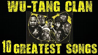 WUTANG CLAN TOP 10 GREATEST SONGS [upl. by Grosmark]