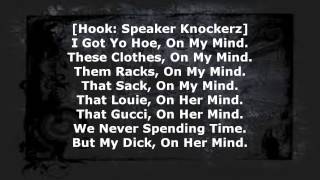 Speaker Knockerz  On My Mind Lyrics [upl. by Hanson]