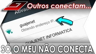 Meu celular só não conecta no meu WiFi mas outros sim Obtendo endereço IP  Guajenet [upl. by Chrystal]