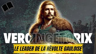 VERCINGETORIX  Le Roi Gaulois [upl. by Della287]