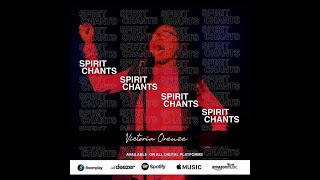 Victoria Orenze  Spirit Chants Official Audio [upl. by Ennaear]