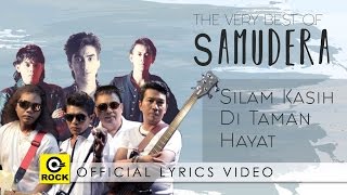 Samudera —Silam Kasih Di Taman Hayat Official Lyrics Video [upl. by Ahsinotna]