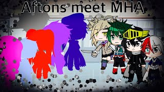 The Afton Family Meets MHA My Hero Academia  FNAF [upl. by Tivad28]