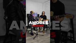 Amores Lejanos  Enanitos Verdes COVER Luis Torres ft Abdiel Valero [upl. by Marmawke]