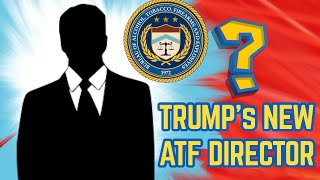 The New ATF Director Has Been Chosen [upl. by Nannoc]