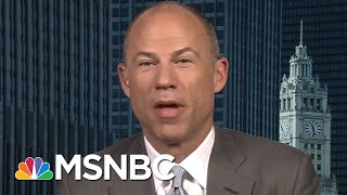 Michael Avenatti This Tape Was Leaked By Michael Cohen’s Side In My View  AM Joy  MSNBC [upl. by Concordia]