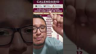 CALENDARIO OFICIAL Julio 2024 Pensión Bienestar Adultos Mayores 65 años 6000 [upl. by Now]