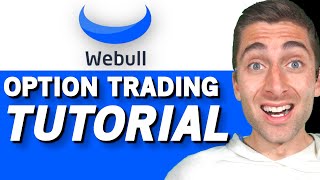 Webull Option Trading  COMPLETE TUTORIAL [upl. by Atinej]