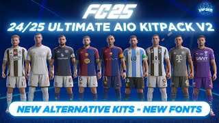 2425 Ultimate AIO Kits V2 Mod For FC 25 New Alternative Kits  Fonts TU4 [upl. by Gustafson]