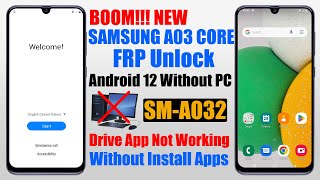 Samsung A03 Core FRP Bypass Android 12 Without Pc A032F Google Account Remove [upl. by Masson204]