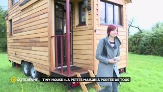 Tiny House  la petite maison à portée de tous [upl. by Pfaff454]