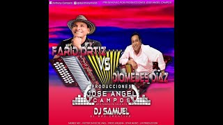 Diomedes Diaz VS Farid Ortiz  Dj Samuel El Mas CreativoProducciones Jose Angel Campos [upl. by Groves656]