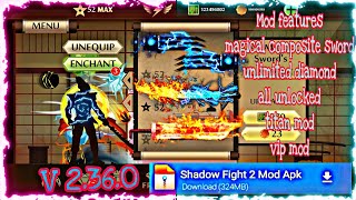 Shadow fight 2 mod apk V 2360🔥powerful Composite Swords😈unlimited diamond💎All Unlocked Vip mod [upl. by Staw]