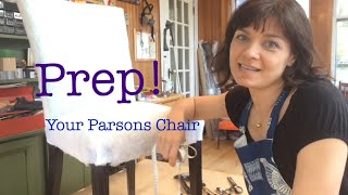 Parsons Chair Tutorial Part One  Prep [upl. by Eeryt537]