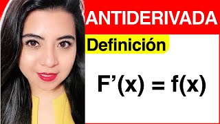 ANTIDERIVADA Definición [upl. by Airebma]