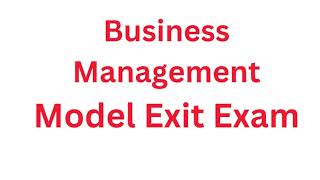 MANAGEMENT EXIT EXAM [upl. by Lehcer525]