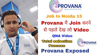 Provana Pvt Ltd QampA Video  International Voice Process And Backend Process  Selection Process [upl. by Jose332]