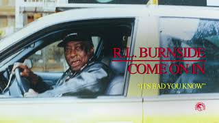 RL Burnside  Its Bad You Know Official Audio [upl. by Bascio30]