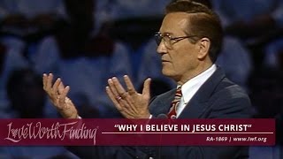 Adrian Rogers Why I Believe in Jesus Christ  RA1869 [upl. by Ariajay]