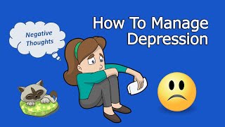 6 Strategies to Manage Depression with CBT amp Mindfulness [upl. by Amias]