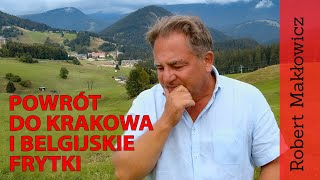 ROBERT MAKŁOWICZ odc14 quotPowrót do Krakowa i belgijskie frytkiquot [upl. by Nnaesor521]