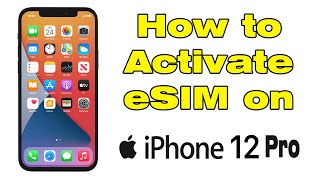 How to activate eSIM on iphone 12 Pro [upl. by Josselyn168]